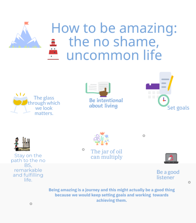 how to be amazing: the no shame uncommon life.